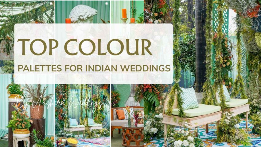 Top Colour Palettes for Indian Weddings