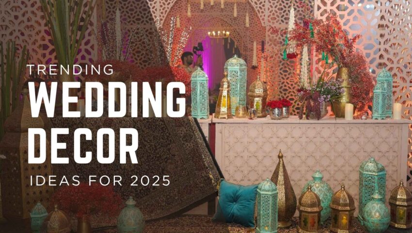 Trending Wedding Decor Ideas for 2025